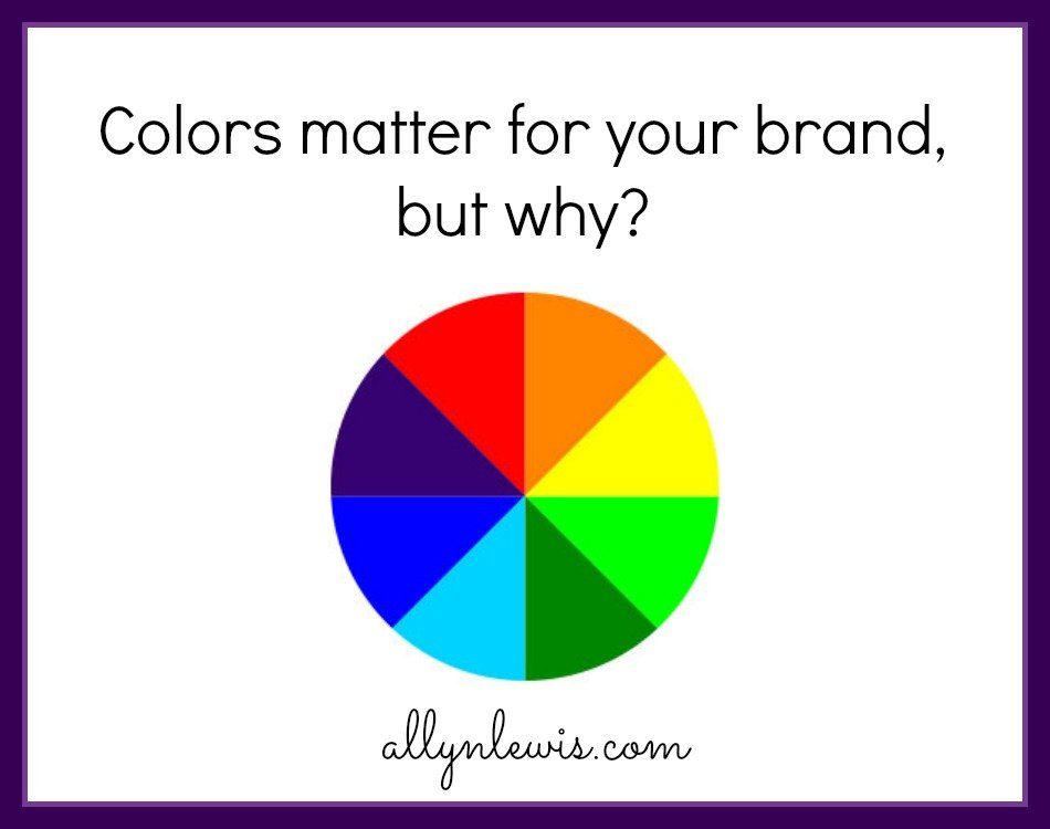 Color Matters for Your Brand, But Why?