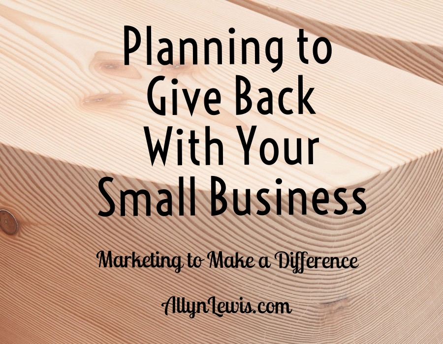 Planning to Give Back with Your Small Business