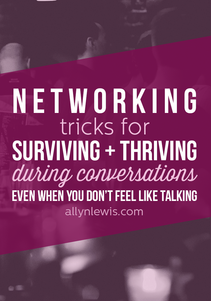 How To Survive And Thrive When Networking - Allyn Lewis