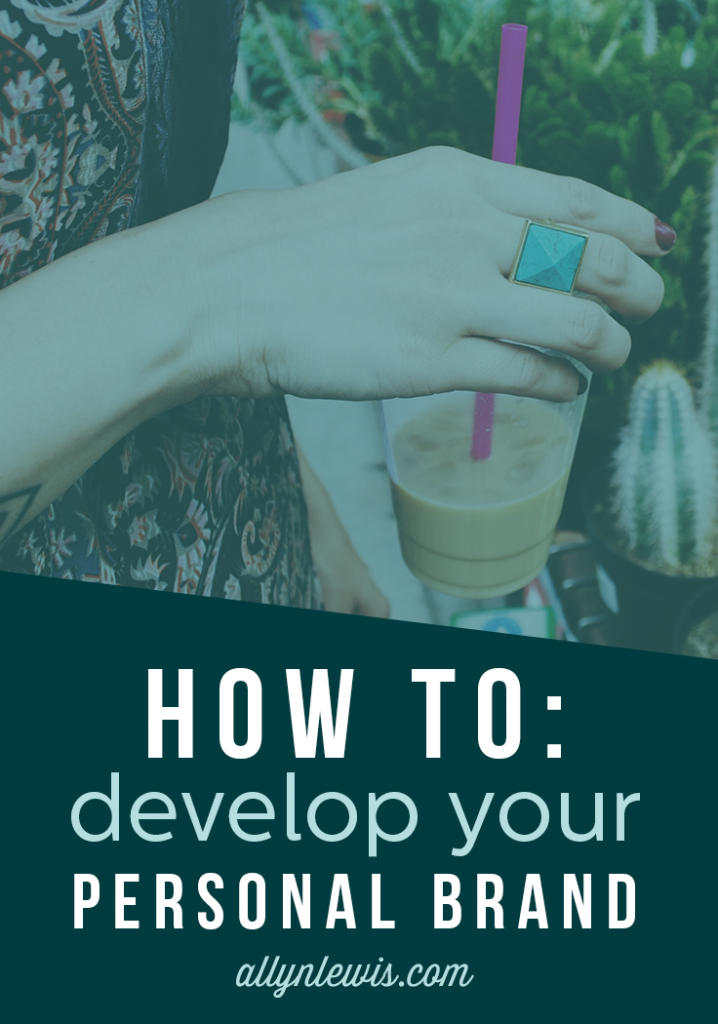 How To Develop Your Personal Brand
