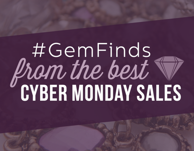 #GemFinds: The Best Cyber Monday Deals & Steals