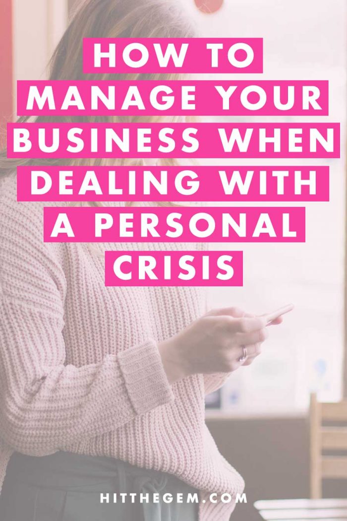 Managing Your Business When Dealing with a Personal Crisis
