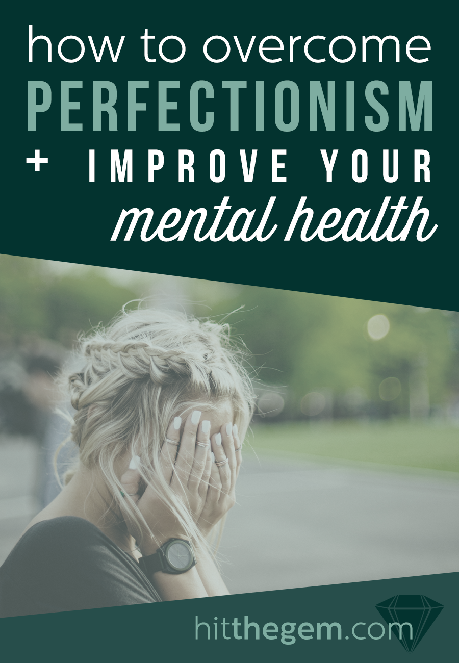 Wendy de Jong on how to overcome perfectionism and improve mental health.