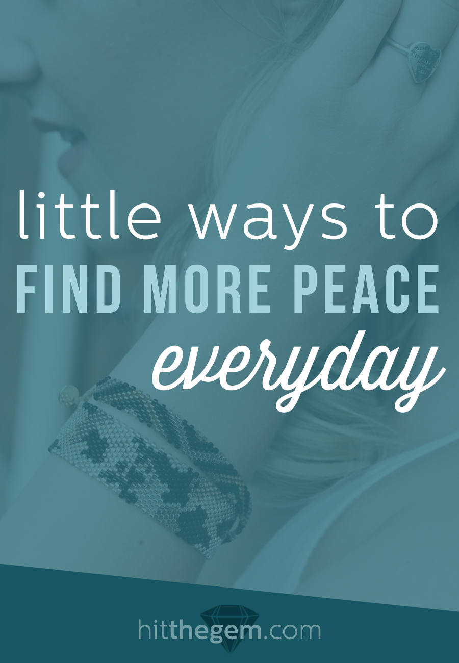 I'm sharing a few simple tips on how to find peace in your life and live with a little less stress every day.