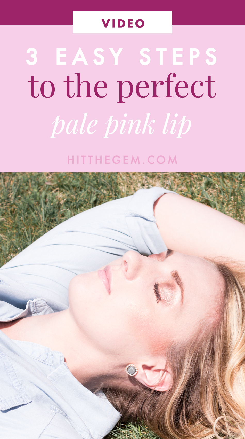 With warm weather comes less, well, everything: clothes, stress, work, makeup, etc. Today's post and video focuses on getting that perfect neutral pale pink lip. For me, it's a difficult balance to find because of my pale skin, so I thought I would share this tutorial to help those of you in a similar situation!